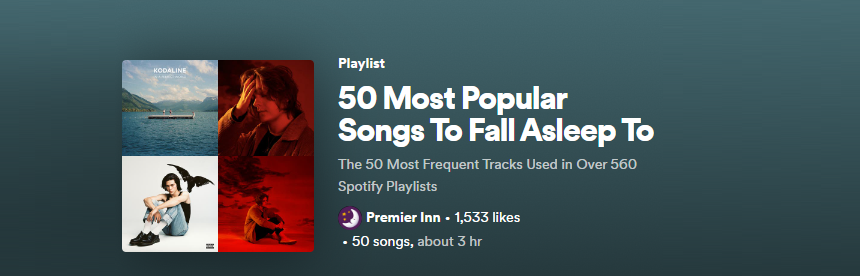 The Most Popular Songs to Fall Asleep To - Premier Inn Sportify Playlist